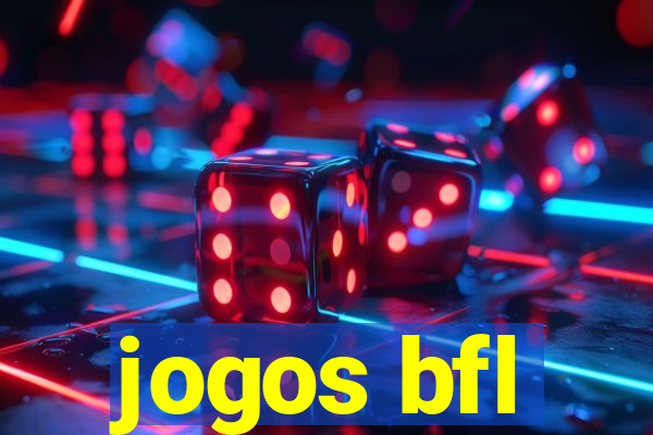 jogos bfl